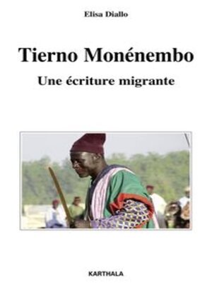 cover image of Tierno Monénembo Une écriture migrante